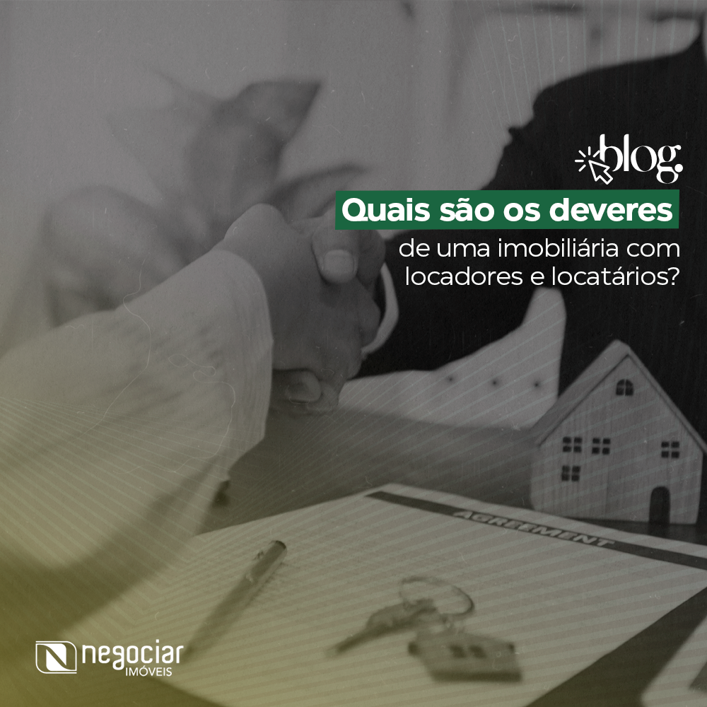 Quais são os deveres de uma imobiliária com locadores e locatários?