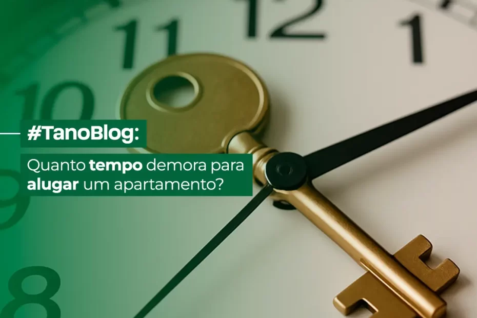 quanto tempo demora para alugar um apartamento