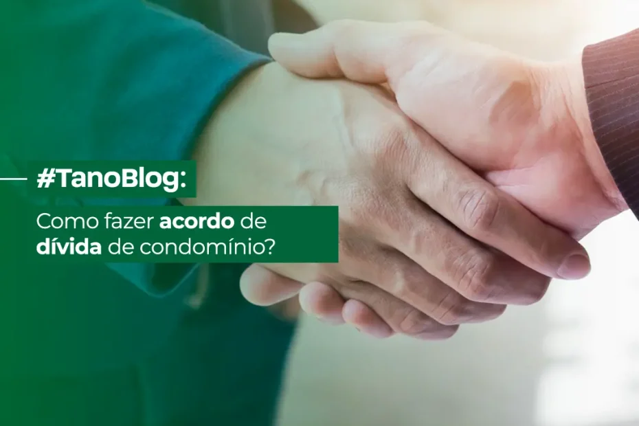 acordo de dívida de condomínio